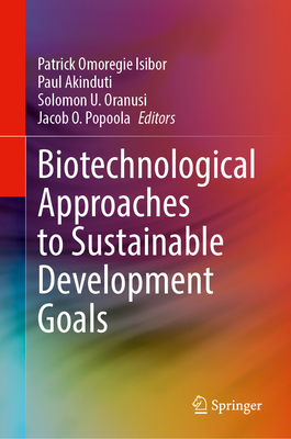 Biotechnological Approaches to Sustainable Development Goals