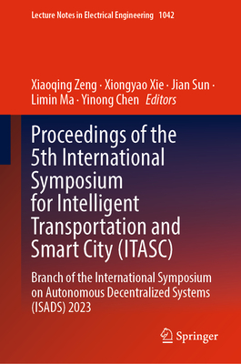 Proceedings of the 5th International Symposium for Intelligent Transportation and Smart City