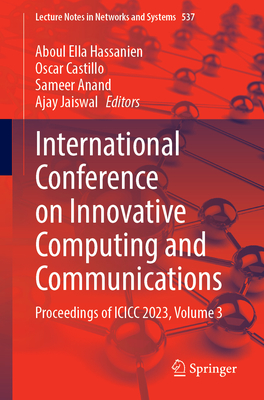 International Conference on Innovative Computing and Communications: Proceedings of ICICC 2023, Volume 3