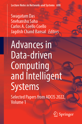 Full size book cover of Advances in Data-Driven Computing and Intelligent Systems: Selected Papers from ADCIS 2022, Volume 1}