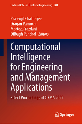 Full size book cover of Computational Intelligence for Engineering and Management Applications: Select Proceedings of CIEMA 2022}