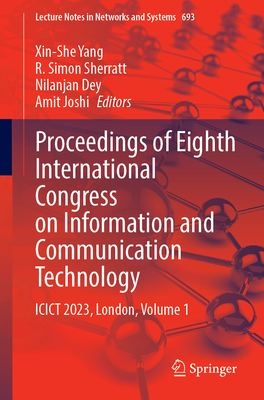 Full size book cover of Proceedings of Eighth International Congress on Information and Communication Technology: ICICT 2023, London, Volume 1}