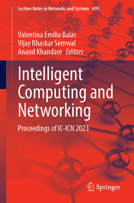 Intelligent Computing and Networking: Proceedings of IC-ICN 2023