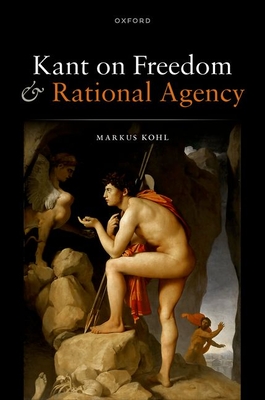 Book cover of Kant on Freedom and Rational Agency}