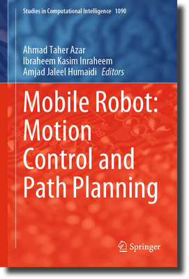 Mobile Robot: Motion Control and Path Planning