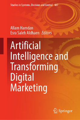 Artificial Intelligence and Transforming Digital Marketing