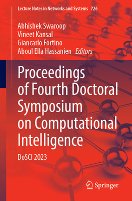 Proceedings of Fourth Doctoral Symposium on Computational Intelligence: DoSCI 2023