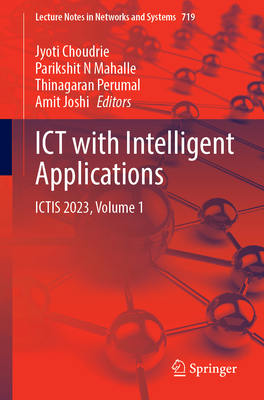 ICT with Intelligent Applications: ICTIS 2023, Volume 1