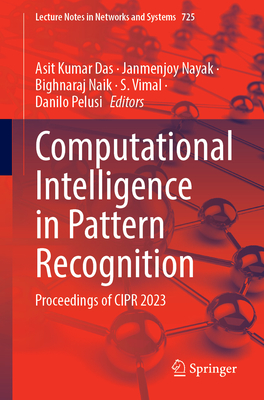 Computational Intelligence in Pattern Recognition: Proceedings of CIPR 2023