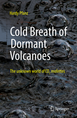 Cold Breath of Dormant Volcanoes: The Unknown World of CO2 Mofettes