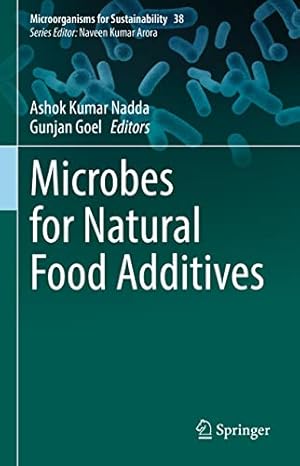 Microbes for Natural Food Additives