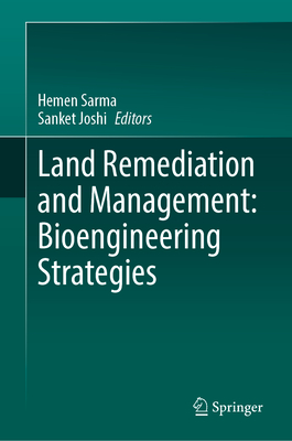 Full size book cover of Land Remediation and Management: Bioengineering Strategies}