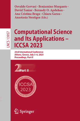 Computational Science and Its Applications – ICCSA 2023: 23rd International Conference, Athens, Greece, July 3–6, 2023, Proceedings, Part II