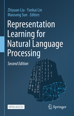 Representation Learning for Natural Language Processing