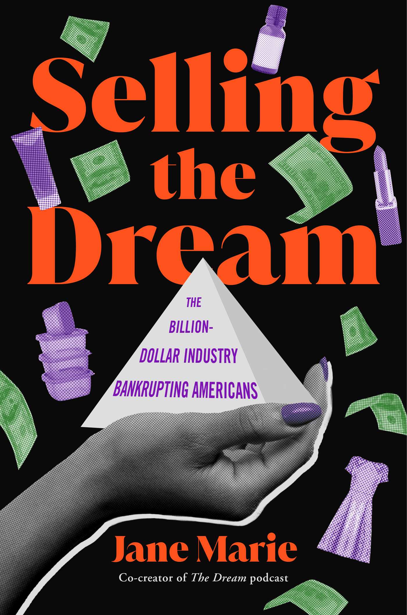 Selling the Dream: The Billion-Dollar Industry Bankrupting Americans