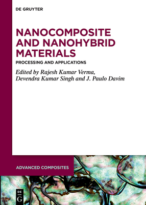 Full size book cover of Nanocomposite and Nanohybrid Materials: Processing and Applications}