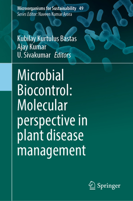 Microbial Biocontrol: Molecular Perspective in Plant Disease Management