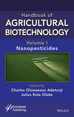 Full size book cover of Handbook of Agricultural Biotechnology, Volume 1: Nanopesticides}