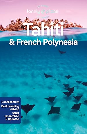 Lonely Planet Tahiti & French Polynesia