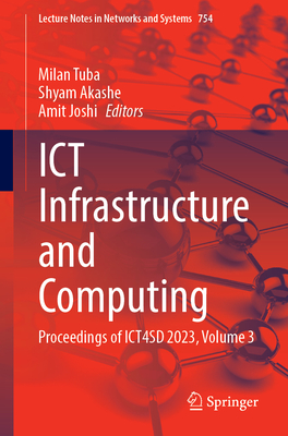 Full size book cover of ICT Infrastructure and Computing: Proceedings of ICT4SD 2023, Volume 3}