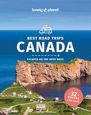 Lonely Planet Best Road Trips Canada