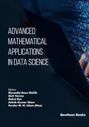 Advanced Mathematical Applications in Data Science