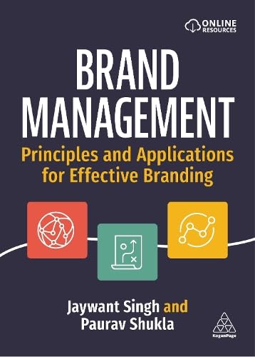 Brand Management: Principles and Applications for Effective Branding