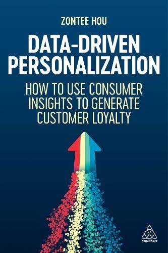 Data-Driven Personalization: How to Use Consumer Insights to Generate Customer Loyalty