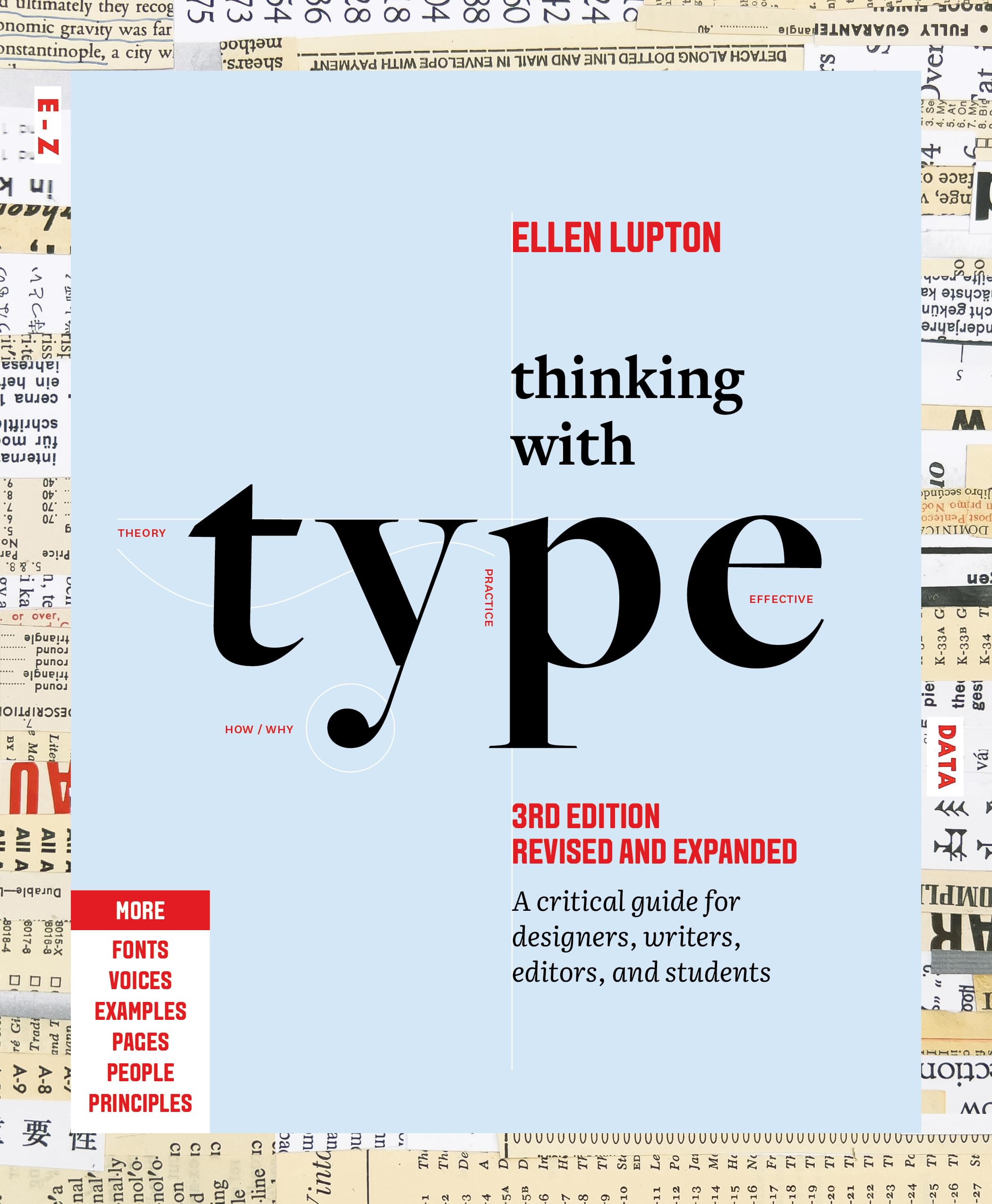 Thinking with Type: A Critical Guide for Designers, Writers, Editors, and Students