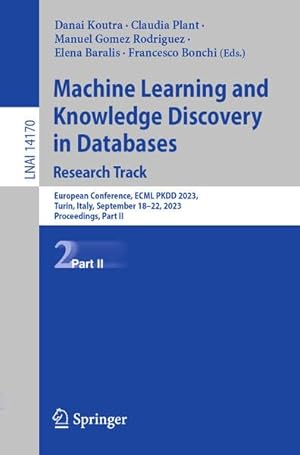 Machine Learning and Knowledge Discovery in Databases: Research Track: European Conference, ECML PKDD 2023, Turin, Italy, September 18–22, 2023, ... II