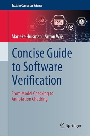 Concise Guide to Software Verification: From Model Checking to Annotation Checking