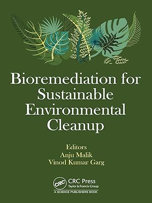 Bioremediation for Sustainable Environmental Cleanup