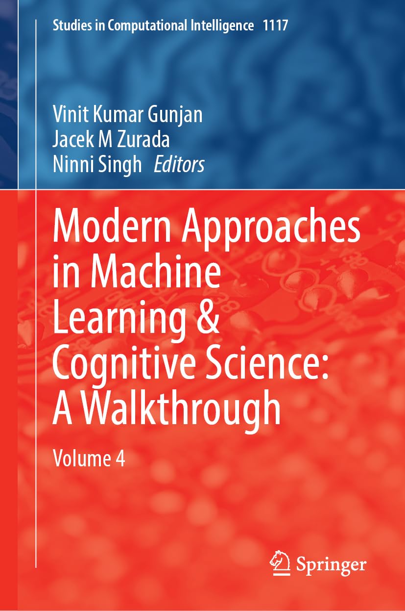 Full size book cover of Modern Approaches in Machine Learning and Cognitive Science: A Walkthrough: Volume 4}