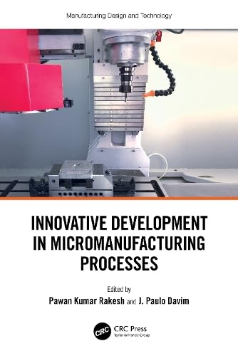 Full size book cover of Innovative Development in Micromanufacturing Processes}