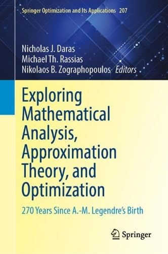 Full size book cover of Exploring Mathematical Analysis, Approximation Theory, and Optimization: 270 Years Since A.-M. Legendre’s Birth}