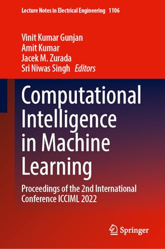 Full size book cover of Computational Intelligence in Machine Learning: Proceedings of the 2nd International Conference ICCIML 2022}