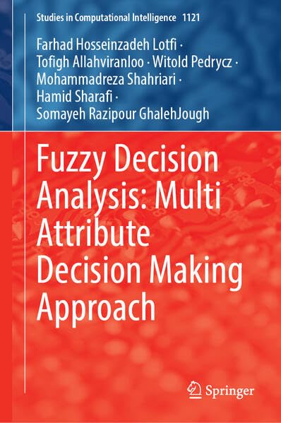 Fuzzy Decision Analysis: Multi Attribute Decision Making Approach