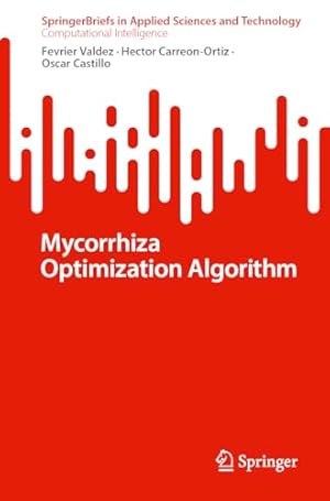 Mycorrhiza Optimization Algorithm