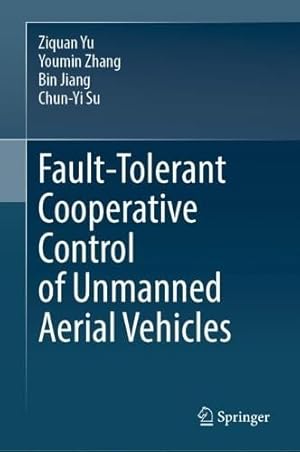 Fault-Tolerant Cooperative Control of Unmanned Aerial Vehicles