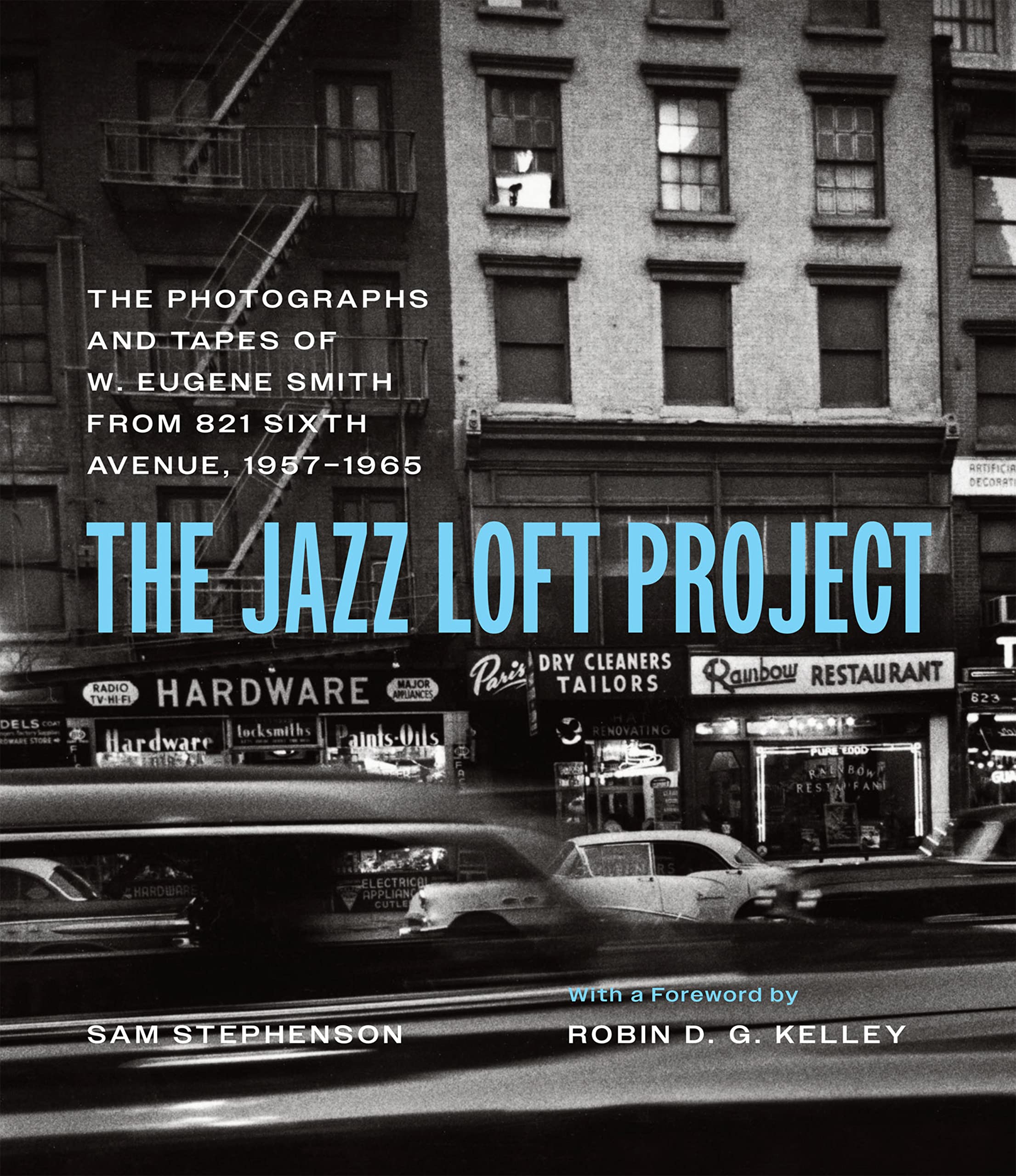 Full size book cover of The Jazz Loft Project: Photographs and Tapes of W. Eugene Smith from 821 Sixth Avenue, 1957–1965}