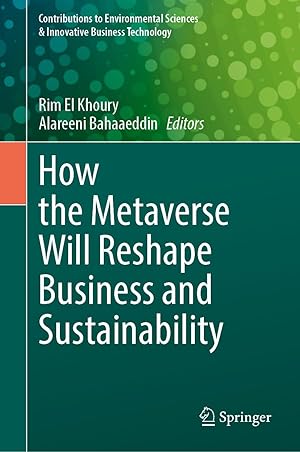 How the Metaverse Will Reshape Business and Sustainability