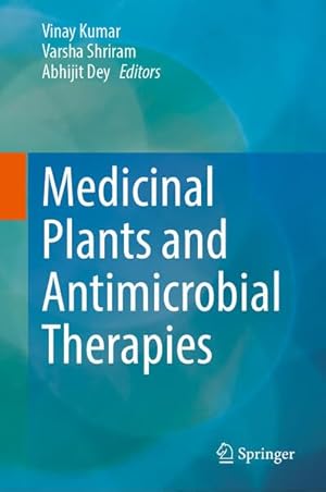 Medicinal Plants and Antimicrobial Therapies