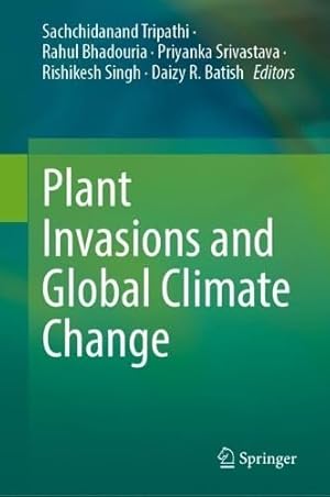 Plant Invasions and Global Climate Change