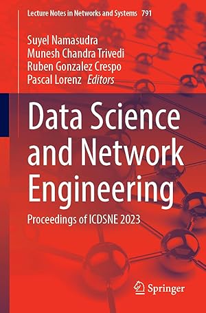 Data Science and Network Engineering: Proceedings of ICDSNE 2023