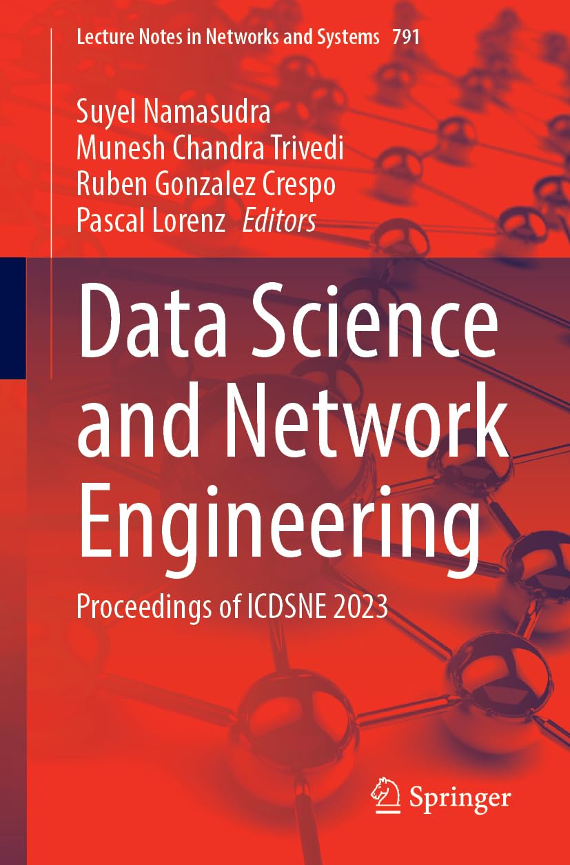 Full size book cover of Data Science and Network Engineering: Proceedings of ICDSNE 2023}