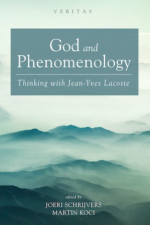 Full size book cover of God and Phenomenology: Thinking with Jean-Yves Lacoste}