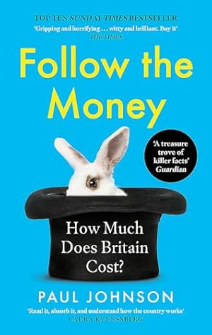 Follow The Money: How much does Britain cost?