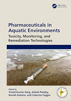 Pharmaceuticals in Aquatic Environments: Toxicity, Monitoring, and Remediation Technologies