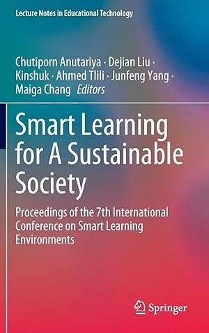 Smart Learning for A Sustainable Society: Proceedings of the 7th International Conference on Smart Learning Environments