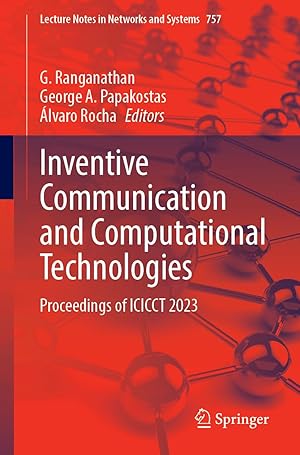 Inventive Communication and Computational Technologies: Proceedings of ICICCT 2023